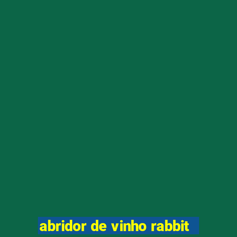 abridor de vinho rabbit